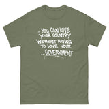 You Can Love Your Country Heavy Cotton Shirt