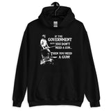 You Need a Gun Hoodie