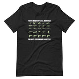 Your Best Defense Against Enemies Foreign and Domestic Shirt